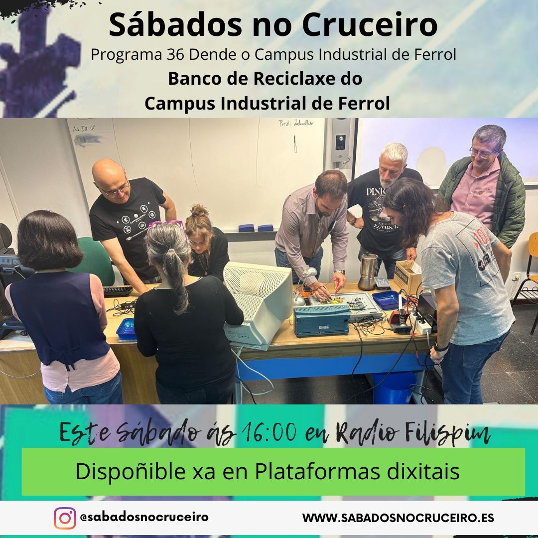 Coñecemos o Banco de Reciclaxe Electónica do Campus Industrial de Ferrol